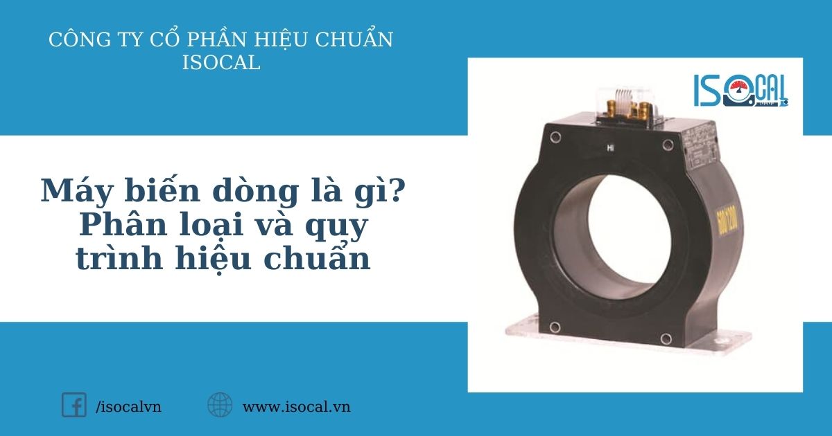 Hiệu chuẩn máy biến dòng tại ISOCAL