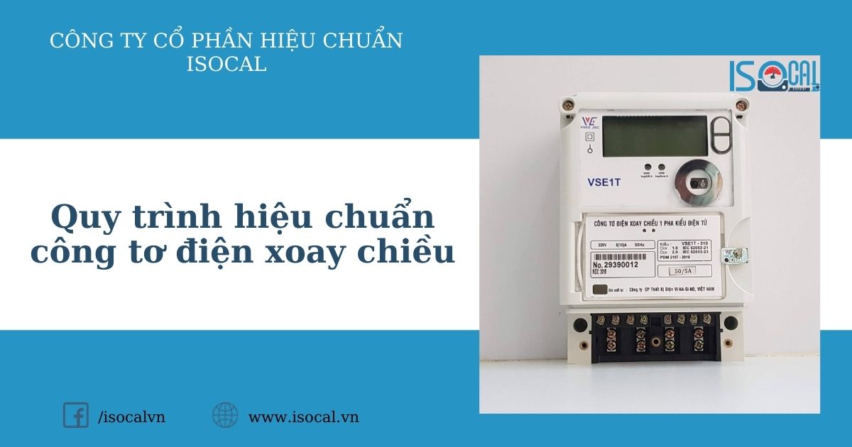 Hiệu chuẩn công tơ điện xoay chiều tại ISOCAL