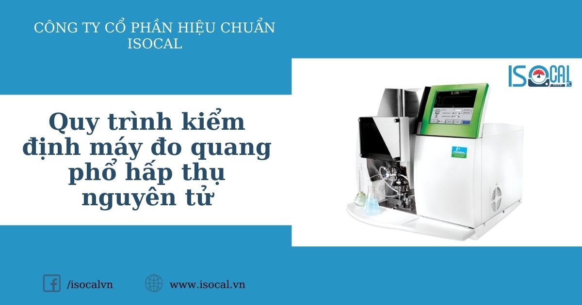 Quy trình kiểm định máy đo quang phổ hấp thụ nguyên tử