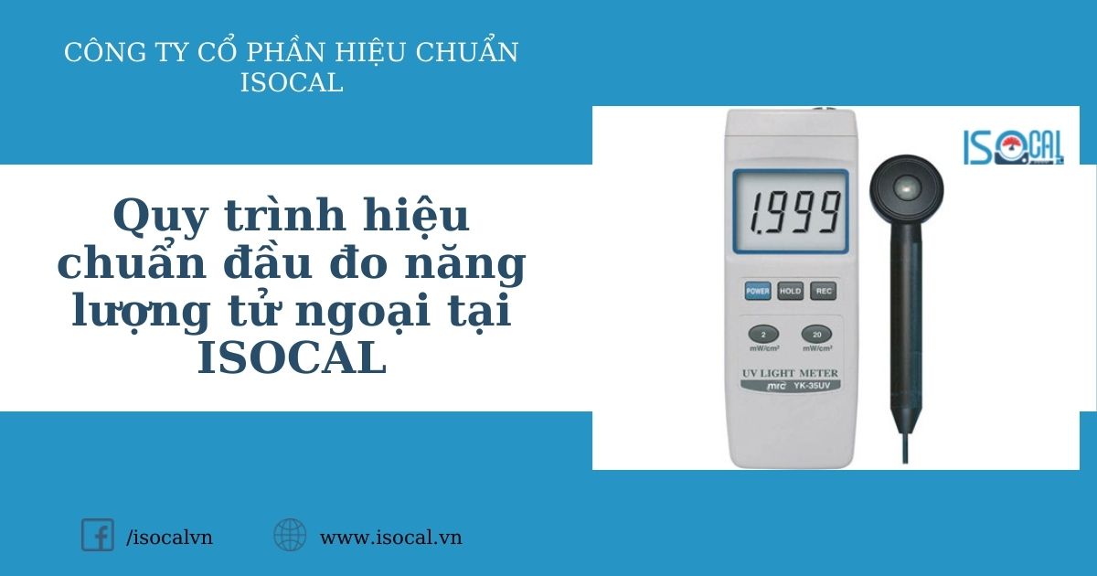 Quy trình hiệu chuẩn đầu đo năng lượng tử ngoại tại ISOCAL