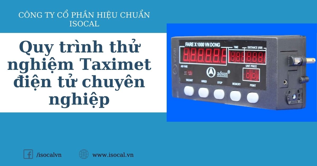 Quy trình thử nghiệm Taximet điện tử chuyên nghiệp