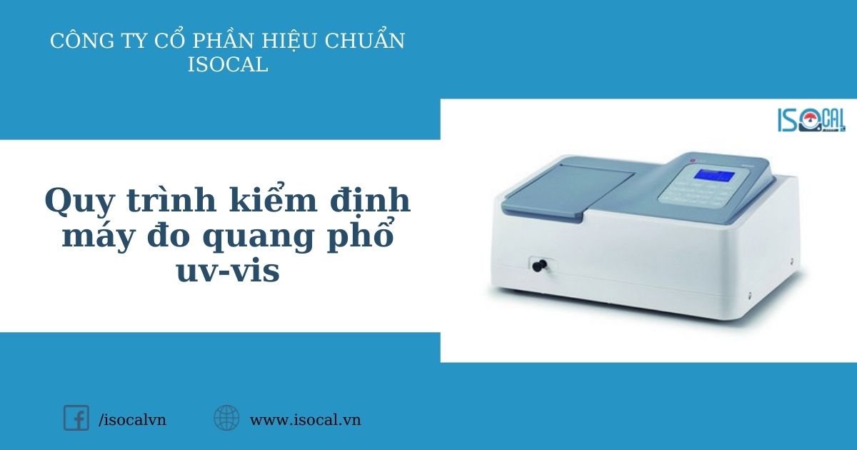 Quy trình kiểm định máy đo quang phổ uv-vis