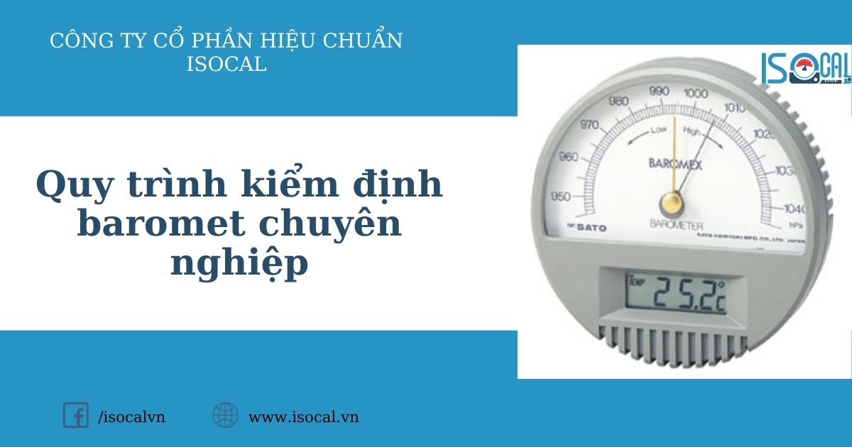 Quy trình kiểm định baromet chuyên nghiệp